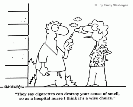 As a disclaimer, I do NOT condone smoking.  I just thought this was a funny cartoon.